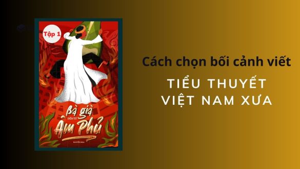 tiểu thuyết Việt Nam xưa